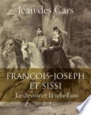 François-Joseph et Sissi