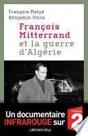 François Mitterrand et la guerre d'Algérie