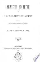 François Rochette et les trois frères de Grenier
