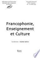 Francophonie, enseignement et culture