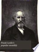 Frank Leslie's Popular Monthly