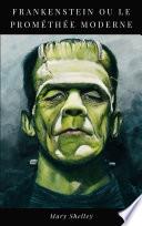 Frankenstein ou le Prométhée Moderne