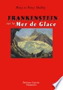Frankenstein sur la Mer de Glace