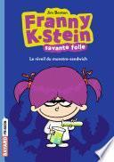 Franny K. Stein, savante folle, Tome 01
