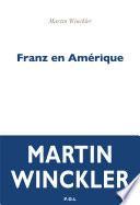 Franz en Amérique