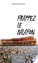 Frappez le balafon