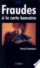Fraudes à la carte bancaire