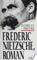 Frederic Nietzsche : journal imaginaire