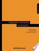 Frederick Wiseman, à l'écoute
