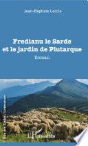 Fredianu le Sarde et le jardin de Plutarque