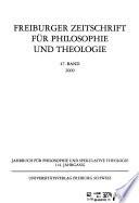 Freiburger Zeitschrift für Philosophie und Theologie