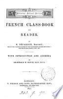 French class-book and reader with intr. and addenda by A.H. Bryce. [With] Key