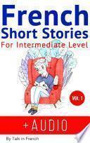 French: Short Stories for Intermediate Level + AUDIO