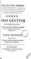 Frid. Aug. Guil. Wenckii ... Codex iuris gentium recentissimi