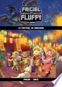 Frigiel et Fluffy, Les Origines, tome 3 : Le Festival de Dragonia
