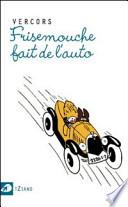 Frisemouche fait de l'auto