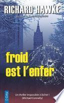 Froid est l'enfer