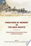 Frontiers of Memory in the Asia-Pacific