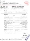 Fruit, Vegetable & Honey Crop and Market Report
