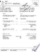 Fruit, Vegetable & Honey Crop and Market Report