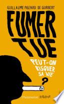 Fumer tue