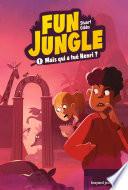 Fun Jungle, Tome 01