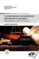 Livre Fundamentos romanísticos del derecho europeo