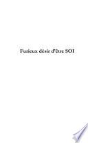 Furieux désir d'être soi