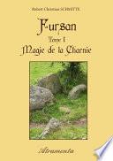 Fursan - Tome I - Magie de la Charnie
