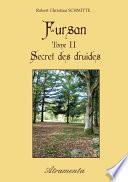 Fursan - Tome II - Secret des druides