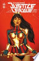 Future State - Justice League - Tome 2 - 2035-Fin des Temps