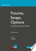 Futures, Swaps, Options