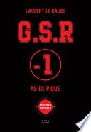 G.S.R. -1 - As de Pique