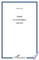 Gabon, un réveil religieux, 1935-1937