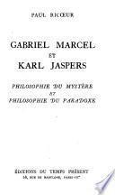 Gabriel Marcel et Karl Jaspers