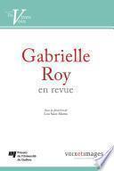 Gabrielle Roy en revue