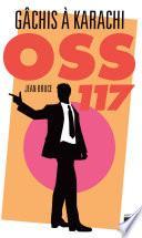 Gachis à Karachi OSS 117