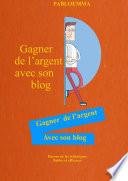 Gagner de l'argent avec son blog