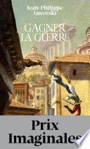 Gagner la guerre