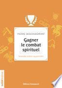 Gagner le combat spirituel