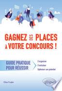 Gagnez des places à votre concours - Guide pratique pour réussir