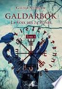 Galdarbok - La voix des 24 runes Tome 2