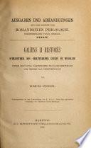 Galïens li restorés. Schlusstheil des Cheltenhamer Guerin de Monglane, veröffentl. von E. Stengel