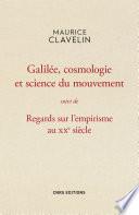 Galilée, cosmologie et science du mouvement