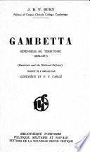 Gambetta, défenseur du territoire, 1870-1871