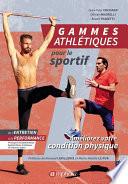 Gammes athlétiques pour le sportif