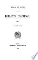 Gand, ville. Bulletin communal