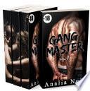Gang Master (L'Intégrale) : (Roman Érotique, Bad Boy, Séduction, Domination, Suspense, Alpha Male)
