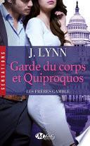Garde du corps et quiproquos