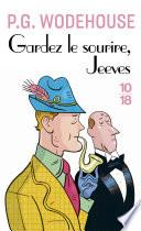 Gardez le sourire, Jeeves !